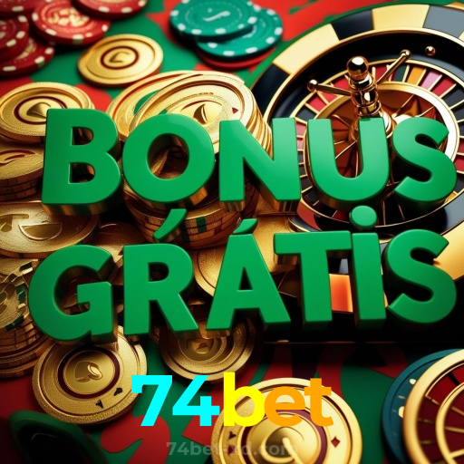 74bet：Jogue poker, aposte no futebol e conquiste grandes prêmios em nosso cassino!
